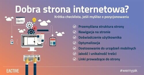 Dobra strona internetowa, czyli jaka? Jak stworzyć stronę www wartą pozycjonowania